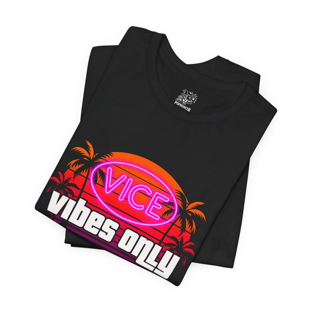 VICE Vibes Only